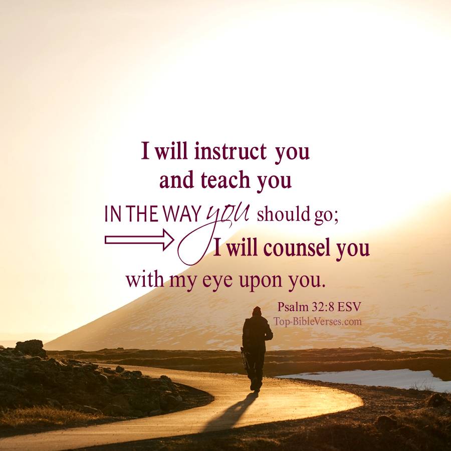 Psalm 32-8 ESV WhatsApp Bible Quotes DP. Inspirational Bible Verse Images.