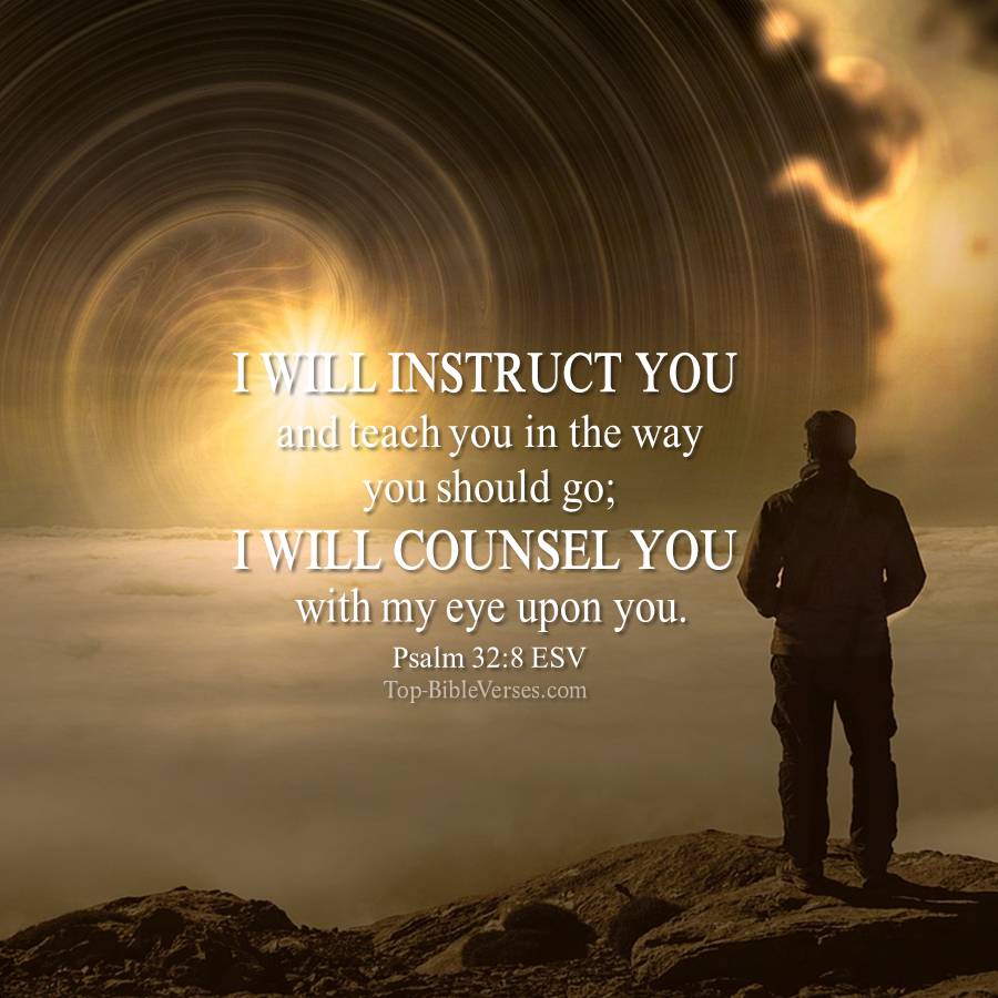 Psalm 32-8 ESV WhatsApp Bible Quotes DP. Inspirational Bible Verse Images.