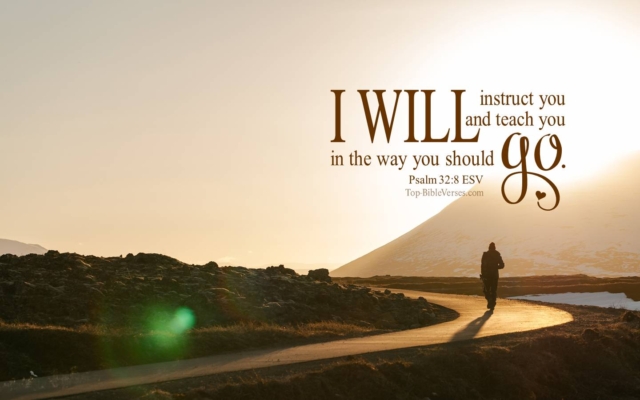 Psalm 32-8 - I will counsel you with my eye upon you. ESV Christian Bible Verse Desktop Wallpaper.