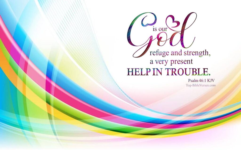 Psalm 46-1 KJV Christian Bible Verse Desktop Wallpaper. Top-BibleVerses.com