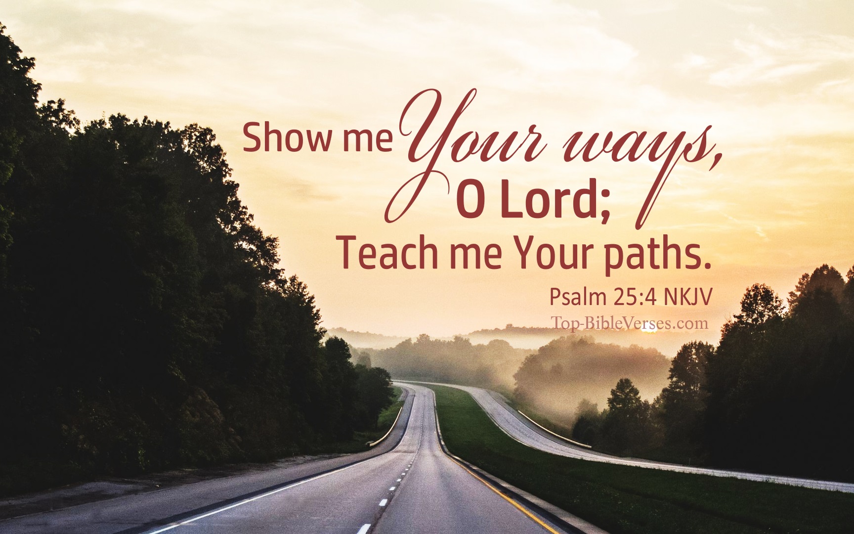 Psalm 25-4 NKJV Inspirational Bible Verse Images. Top-BibleVerses.com