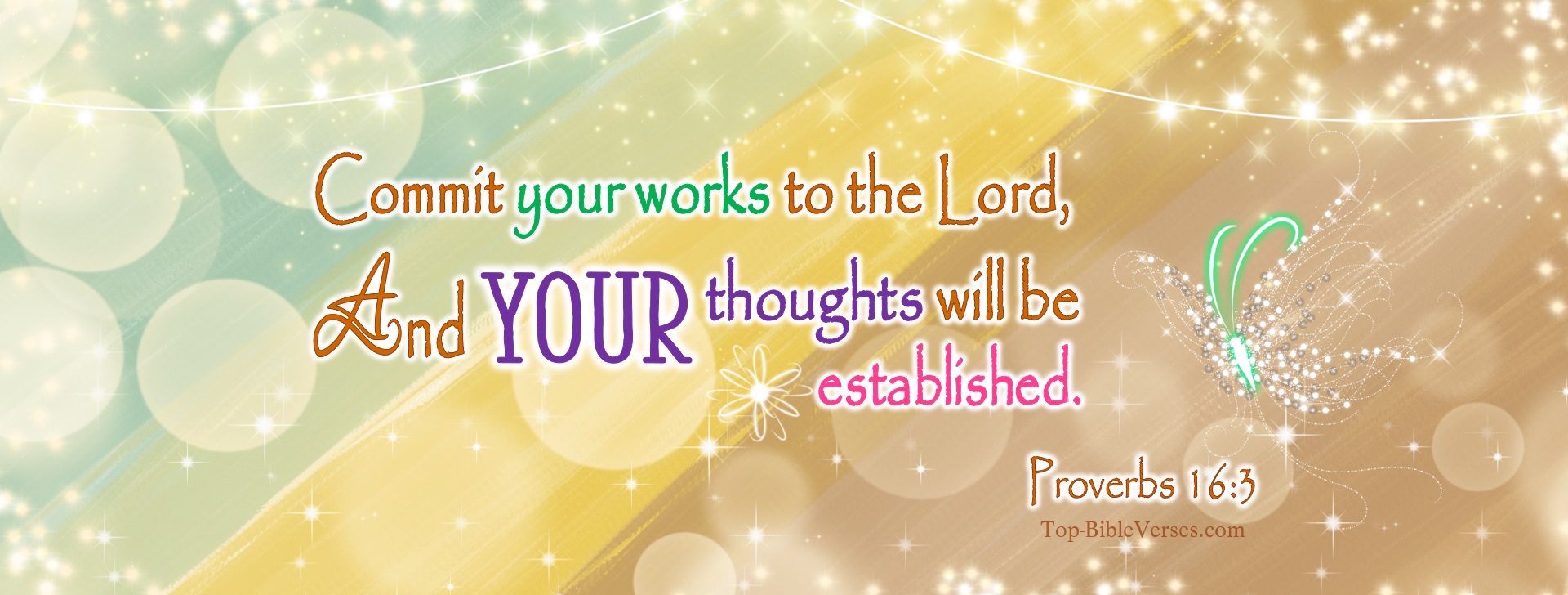 Proverbs 16-3 - Commit your works to the Lord, And your thoughts will be established. Christian Facebook Bible Verse Cover Photos.