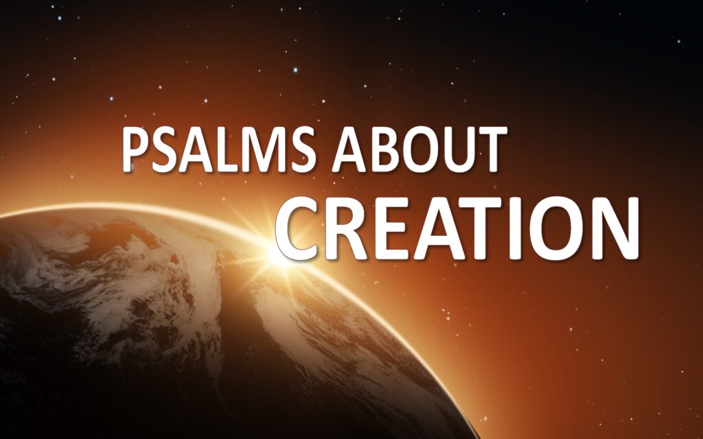 Psalms About Creation