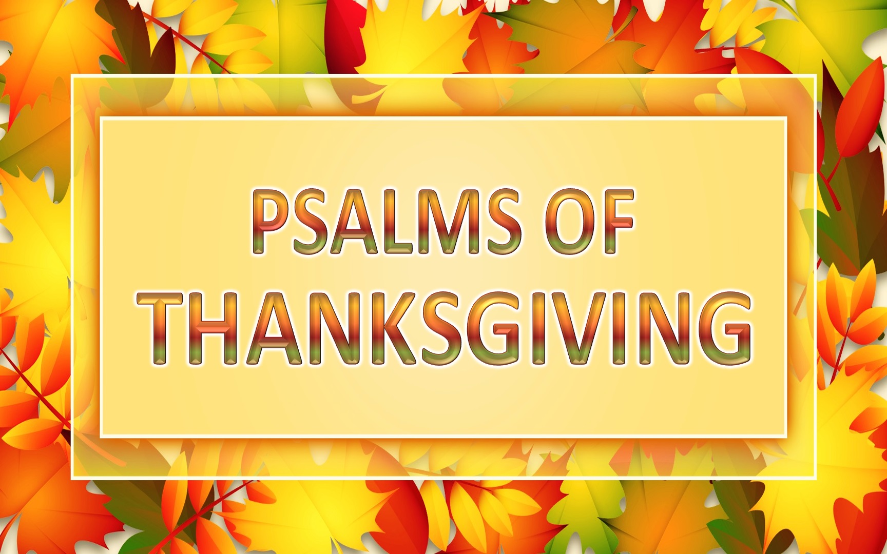 25 Psalms Of Thanksgiving | Thanksgiving Bible Verses From Psalms