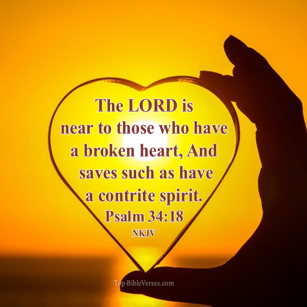Psalm 34-18 NKJV WhatsApp Bible Quotes DP. Inspirational Bible Verse Images.