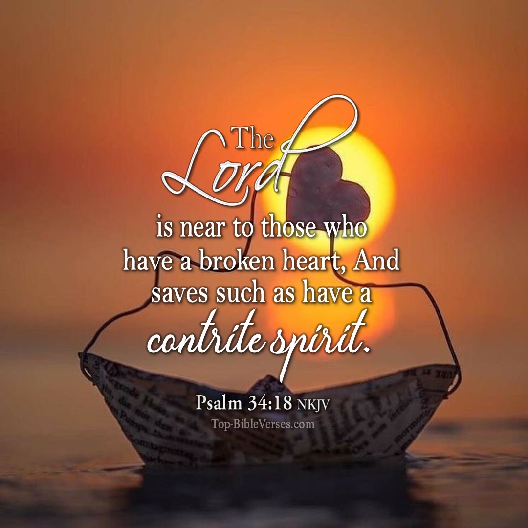 Psalm 34-18 NKJV WhatsApp Bible Quotes DP. Inspirational Bible Verse Images.