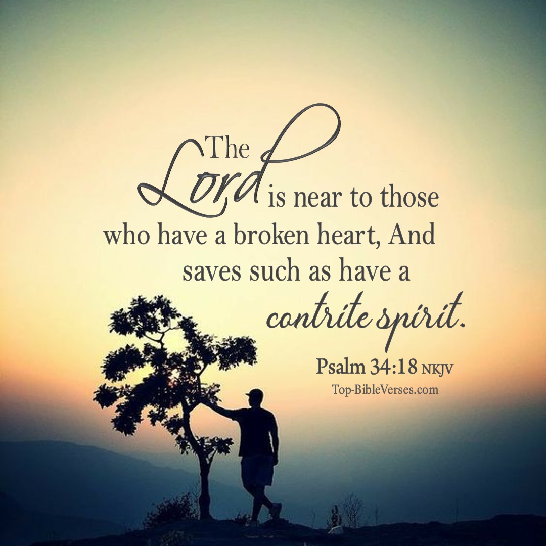 Psalm 34-18 NKJV WhatsApp Bible Quotes DP. Inspirational Bible Verse Images.