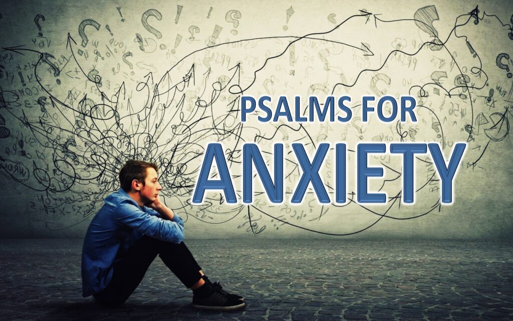 Psalms For Anxiety