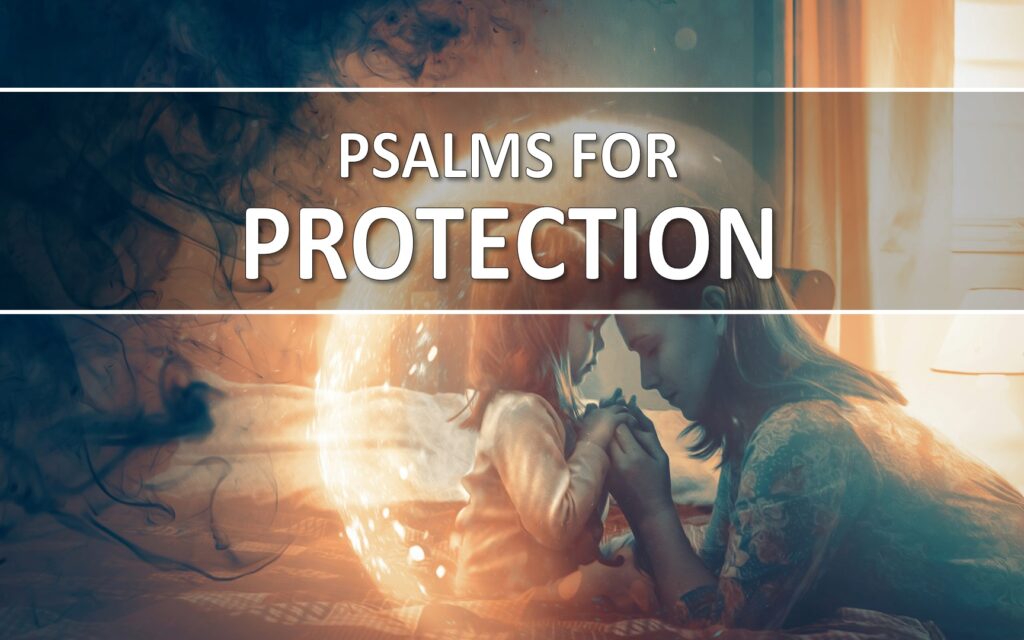 Psalms For Protection