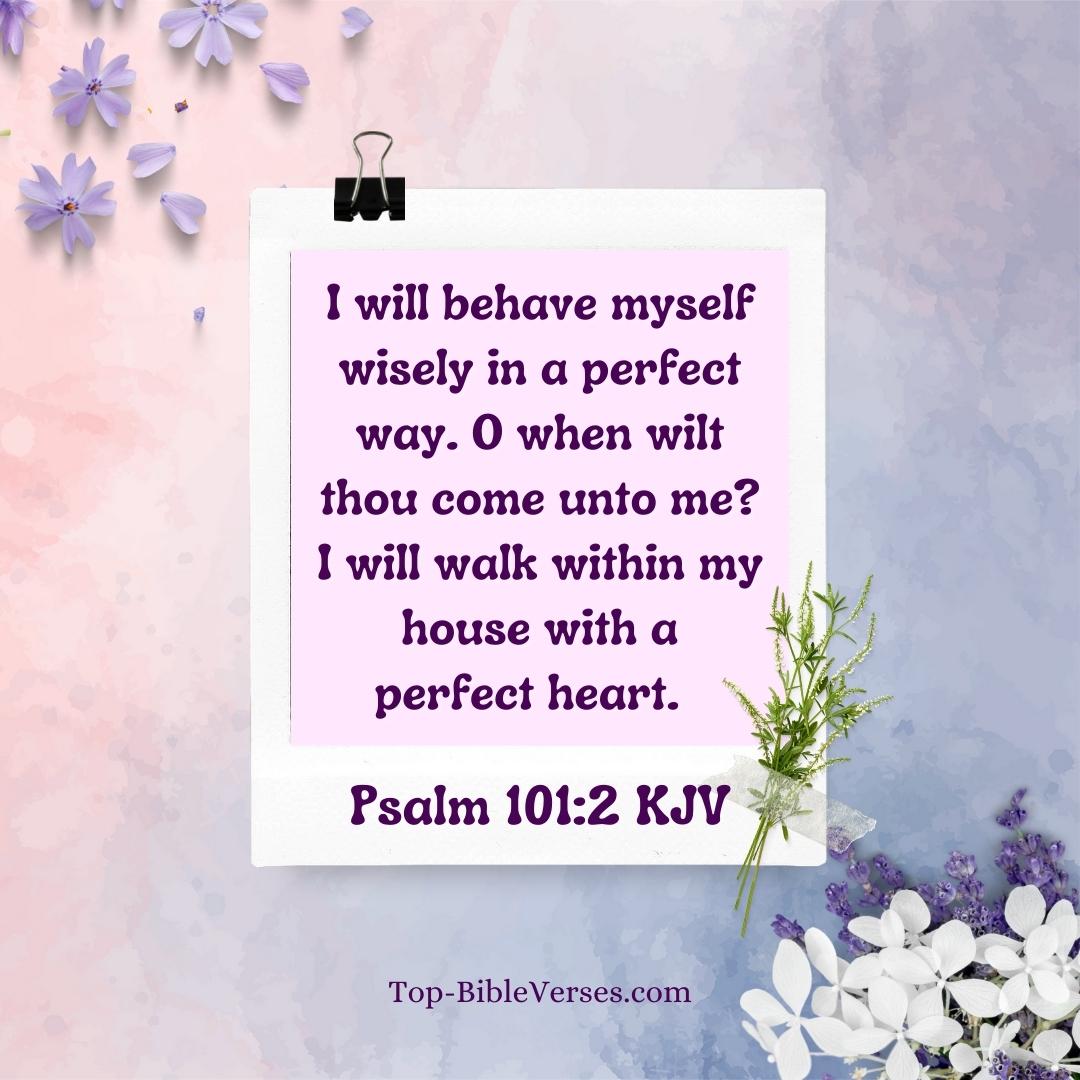 Psalm 101-2 Bible verse Images