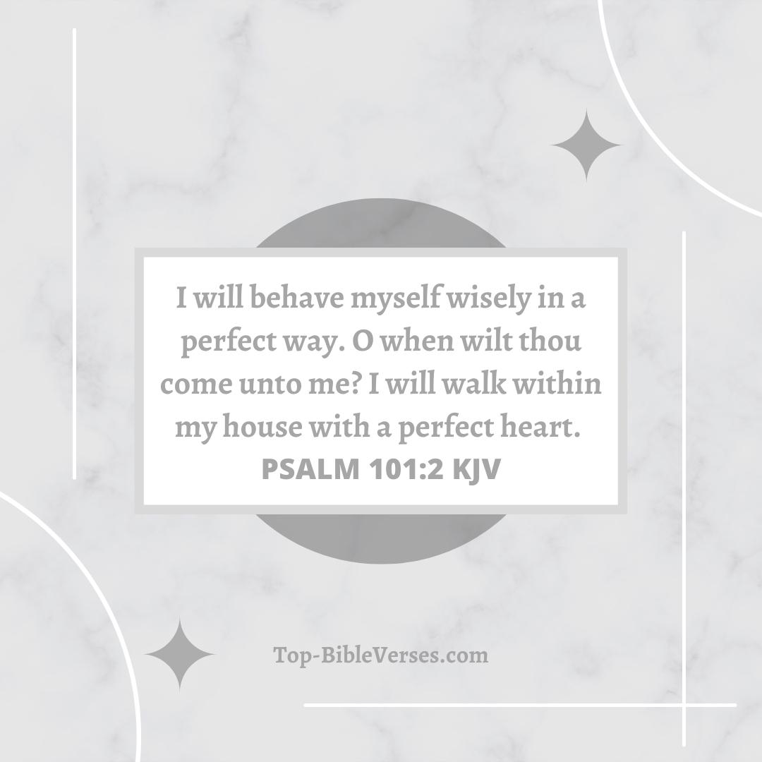 Psalm 101-2 KJV DP Images