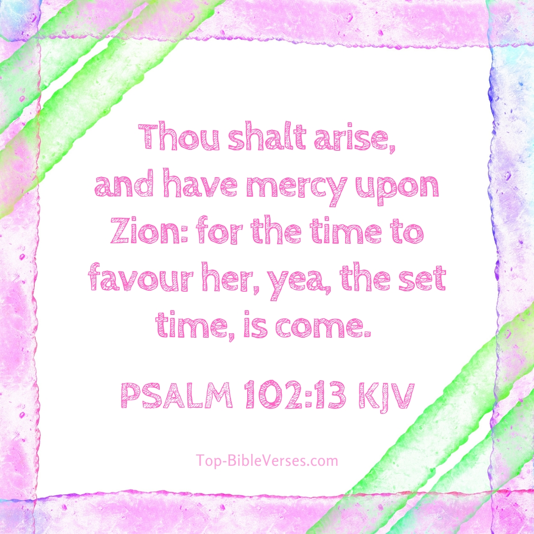 Psalm 102-13 Bible verse Images