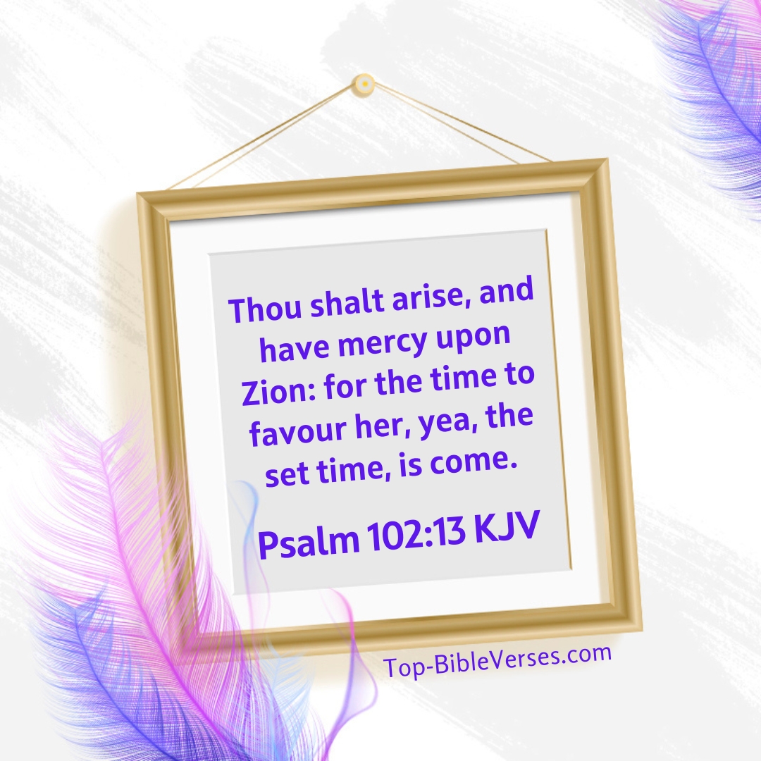 Psalm 102-13 Bible verse Images
