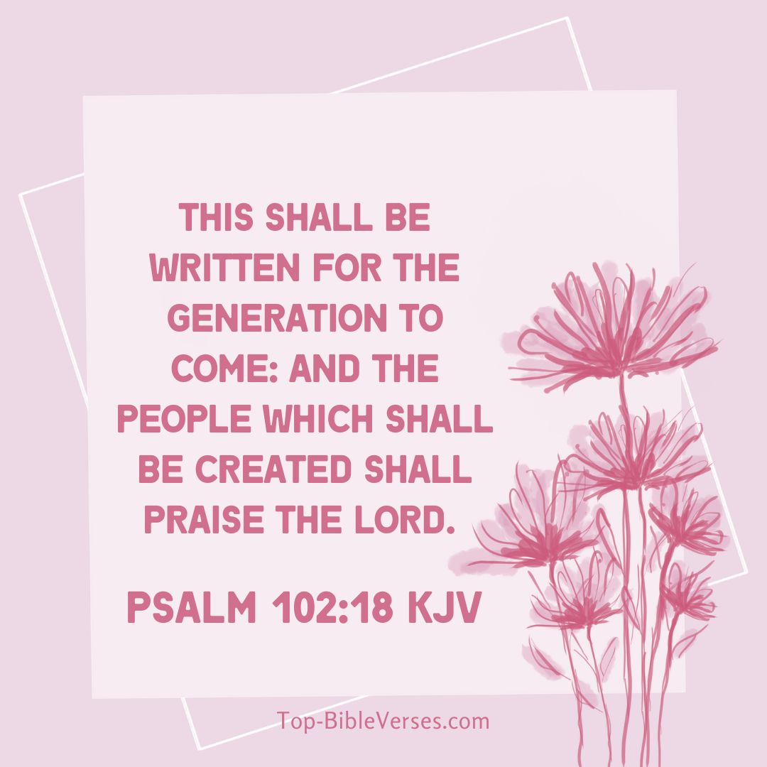 Psalm 102-18 KJV DP Images