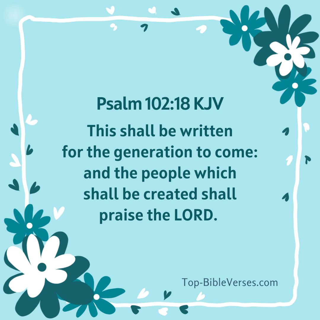 Psalm 102-18 DP Images