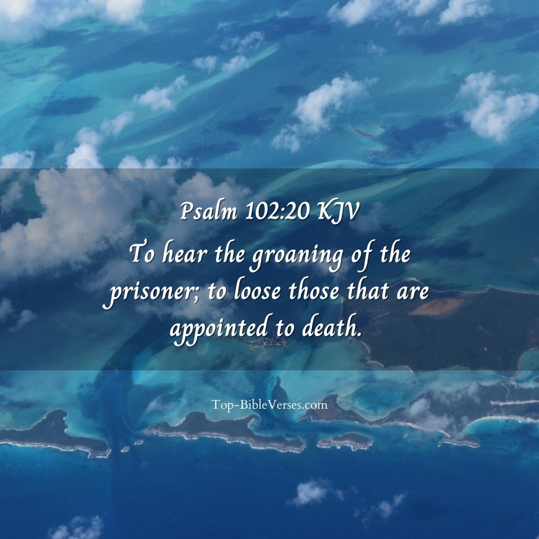 Psalm 102-20 KJV DP Images