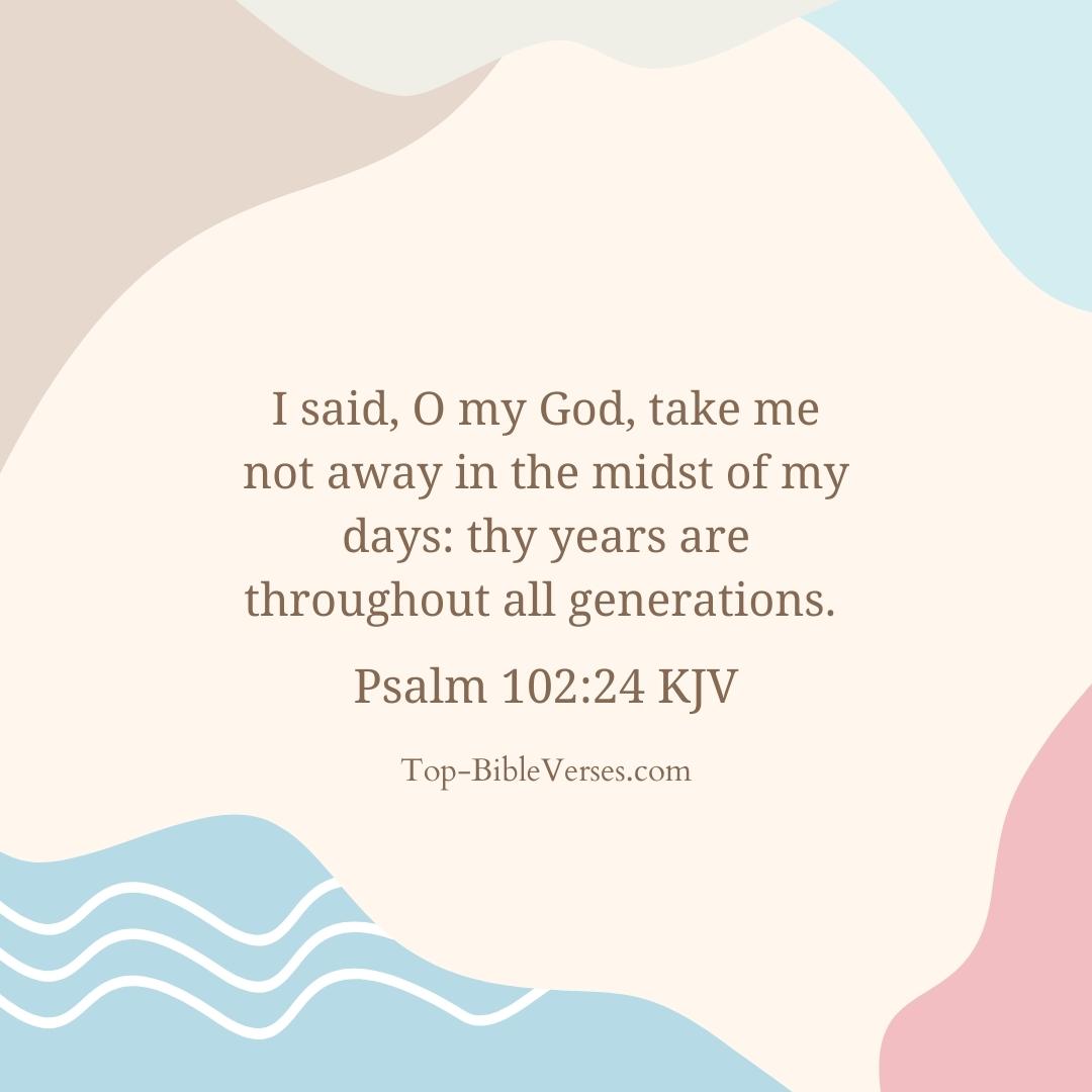 Psalm 102-24 DP Images