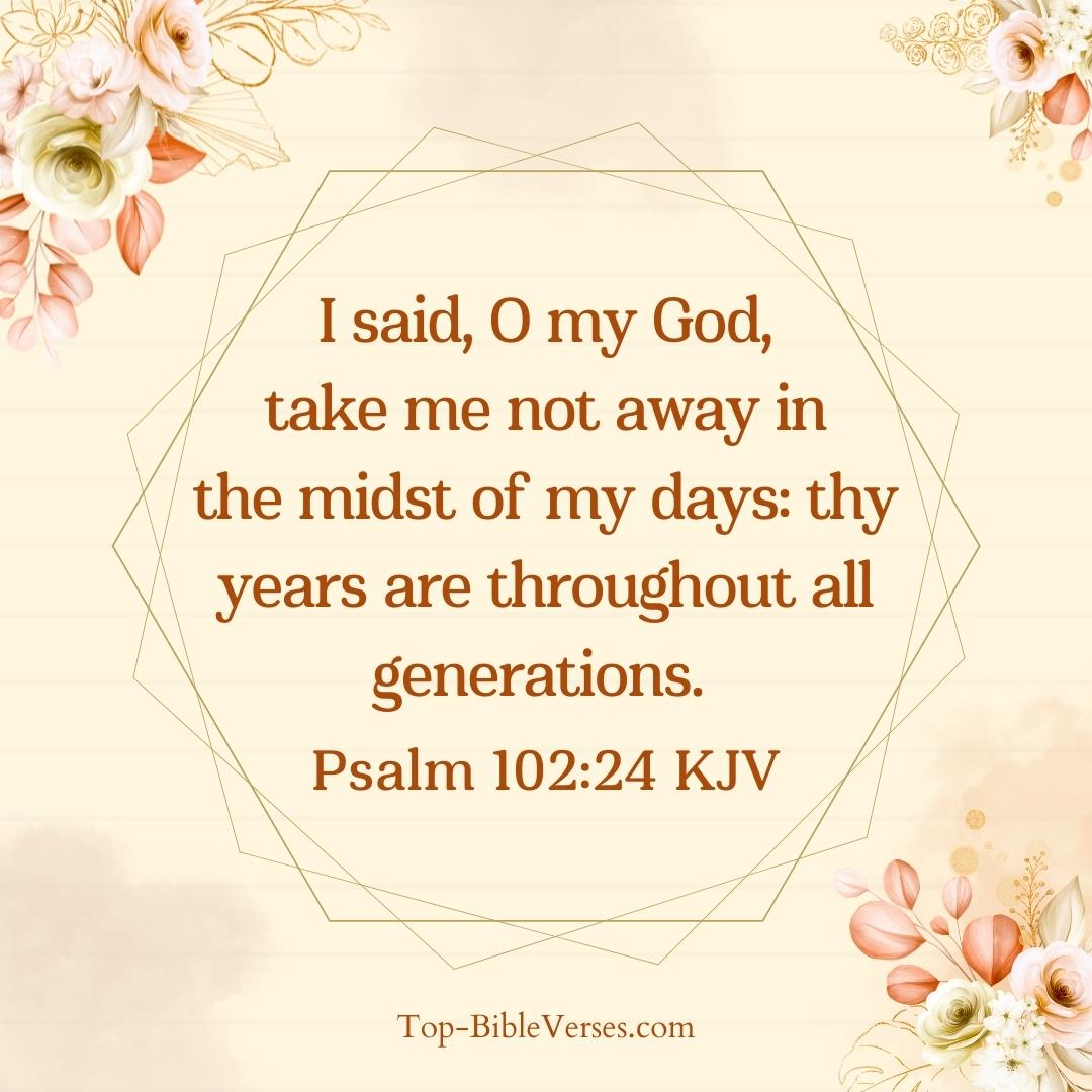 Psalm 102-24 Bible verse Images
