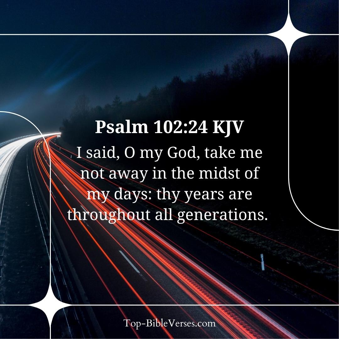 Psalm 102-24 DP Images