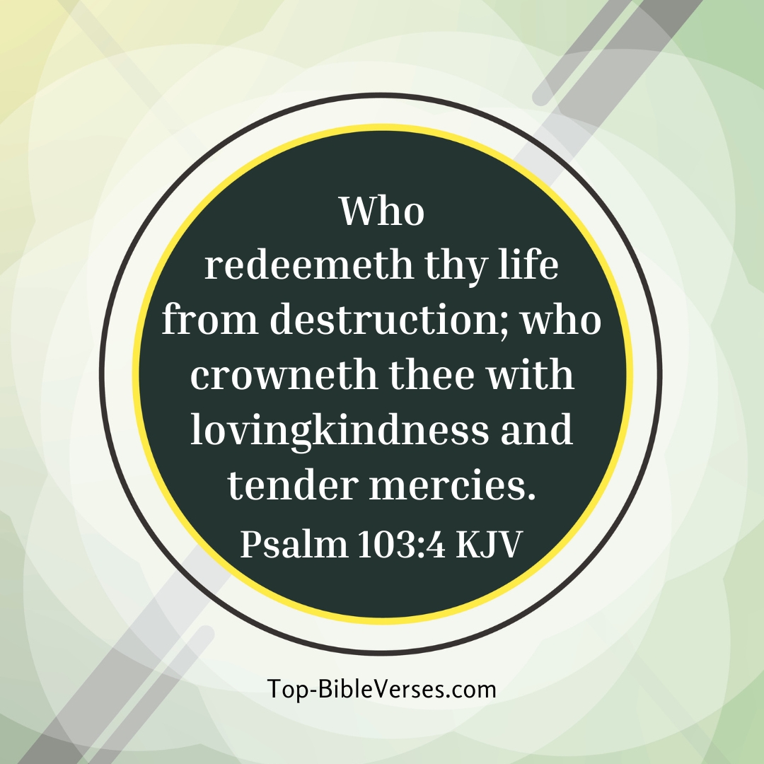 Psalm 103-4 Bible verse Images