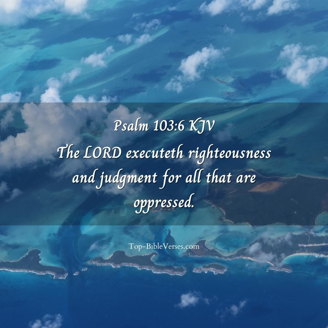 Psalm 103-6 DP Images
