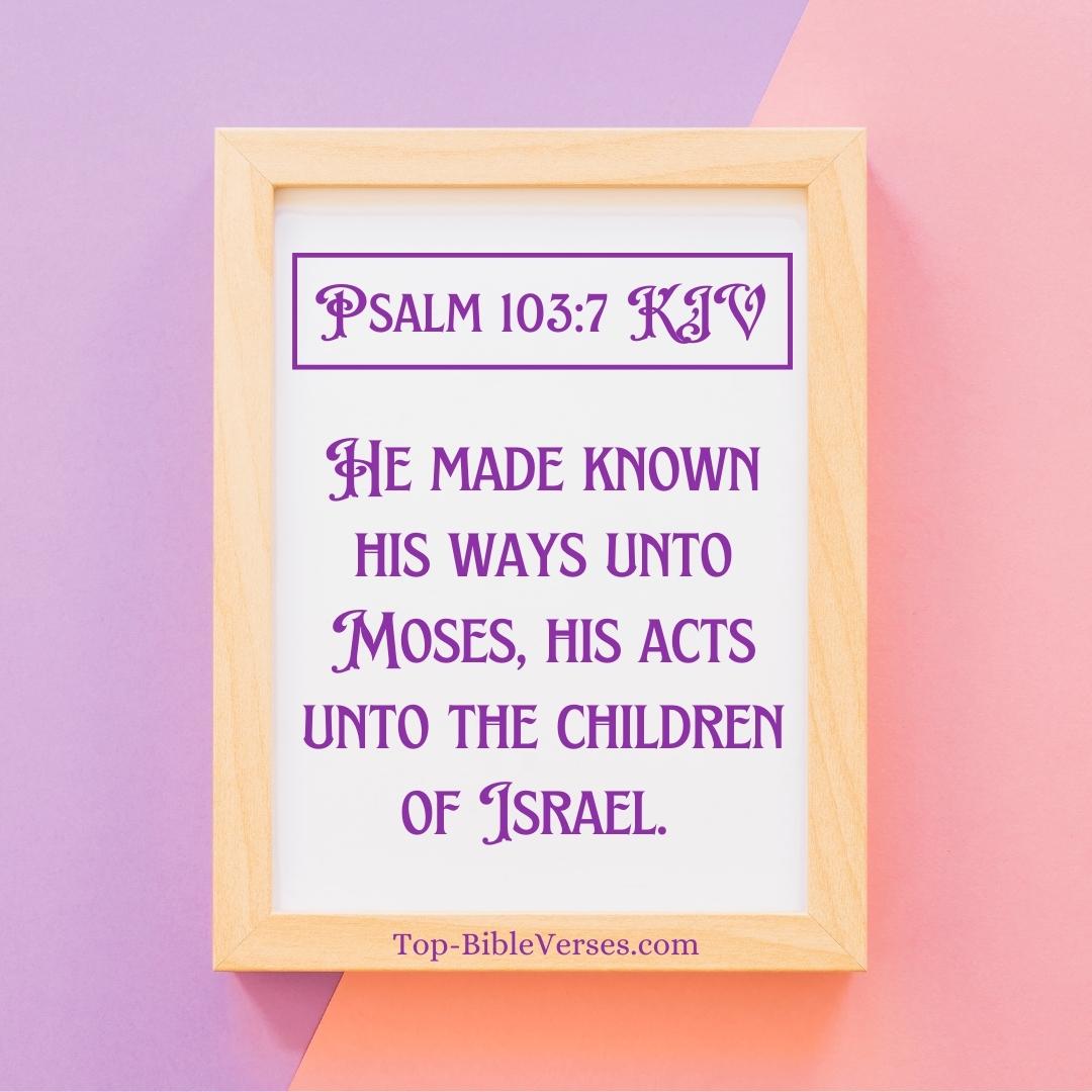 Psalm 103-7 DP Images